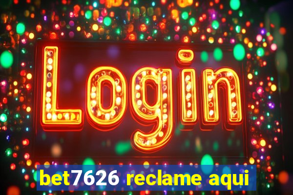 bet7626 reclame aqui